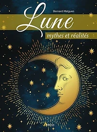 Lune: mythes et réalités