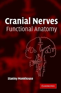 Cranial Nerves: Functional Anatomy