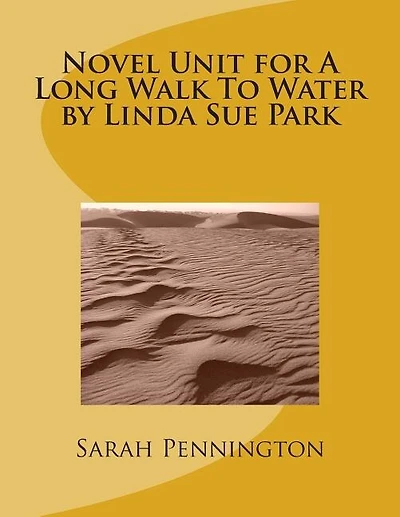 Novel Unit for A Long Walk To Water by Linda Sue Park