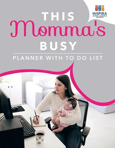 This Momma's Busy Planner with To Do List