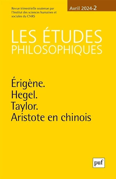 Etudes philosophiques (Les), n°2 (2024). Erigène, Hegel, Taylor, Aristote en chinois