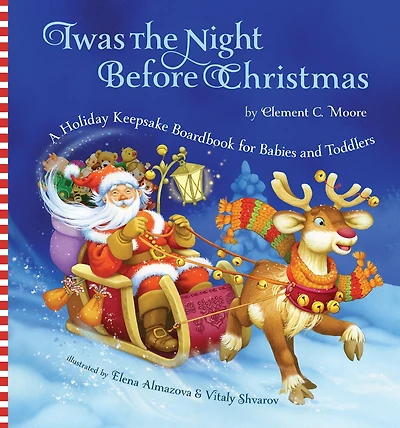 Twas The Night Before Christmas: A Holiday Keepsake Boardbook for Babies and Toddlers