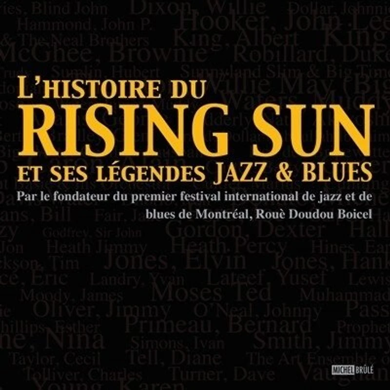 L'histoire du Rising Sun et ses légendes Jazz & Blues