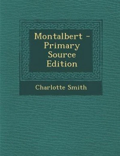 Montalbert - Primary Source Edition
