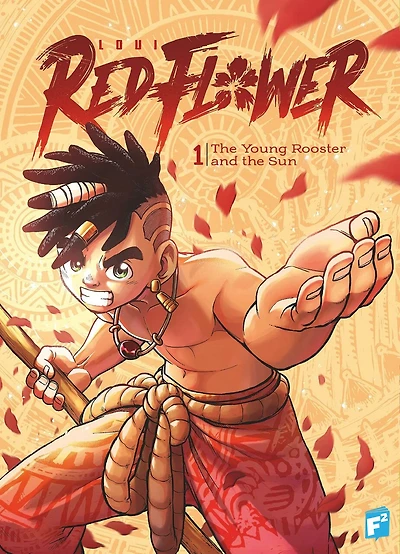 Red Flower: The Young Rooster and the Sun