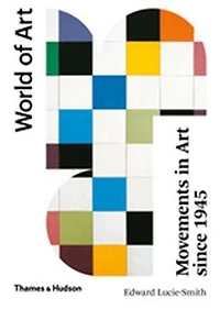 Movements in Art Since 1945: Second Edition