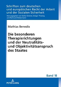 Die besonderen Therapierichtungen und der Neutralitaets- Objektivitaetsanspruch des Staates