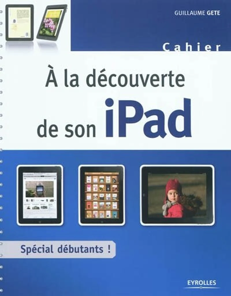 A la découverte de son iPad: spécial débutants !