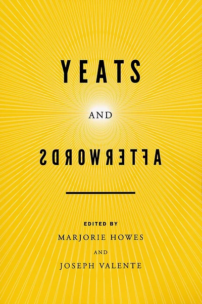 Yeats and Afterwords