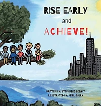 Rise Early and Achieve