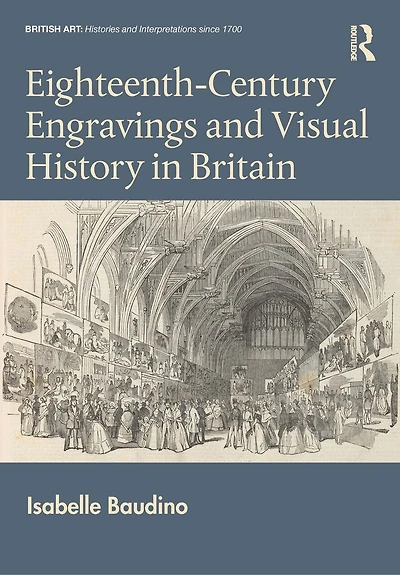 Eighteenth-Century Engravings and Visual History Britain