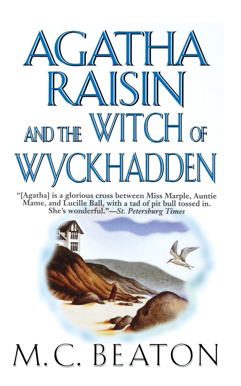 Agatha Raisin and the Witch of Wyckhadden: An Mystery