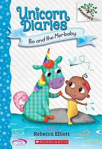Diario de un Unicornio #5: Iris y la sirenita (Bo and the Merbaby)