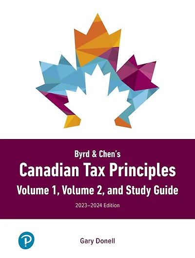 Canadian Tax Principles, 2025-2026 Edition + Volume 1 and 2 Study Guide Access Card (Package)