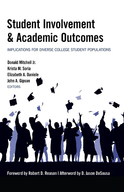 Student Involvement & Academic Outcomes: Implications for Diverse College Populations