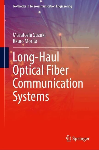 Long-Haul Optical Fiber Communication Systems