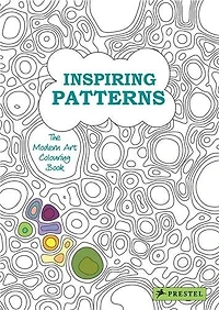 Inspiring Patterns: The Modern Art Colouring Book