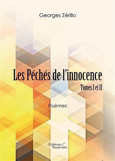 Les Péchés de l'innocence: Tomes I et II