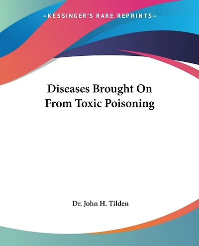 Diseases Brought On From Toxic Poisoning