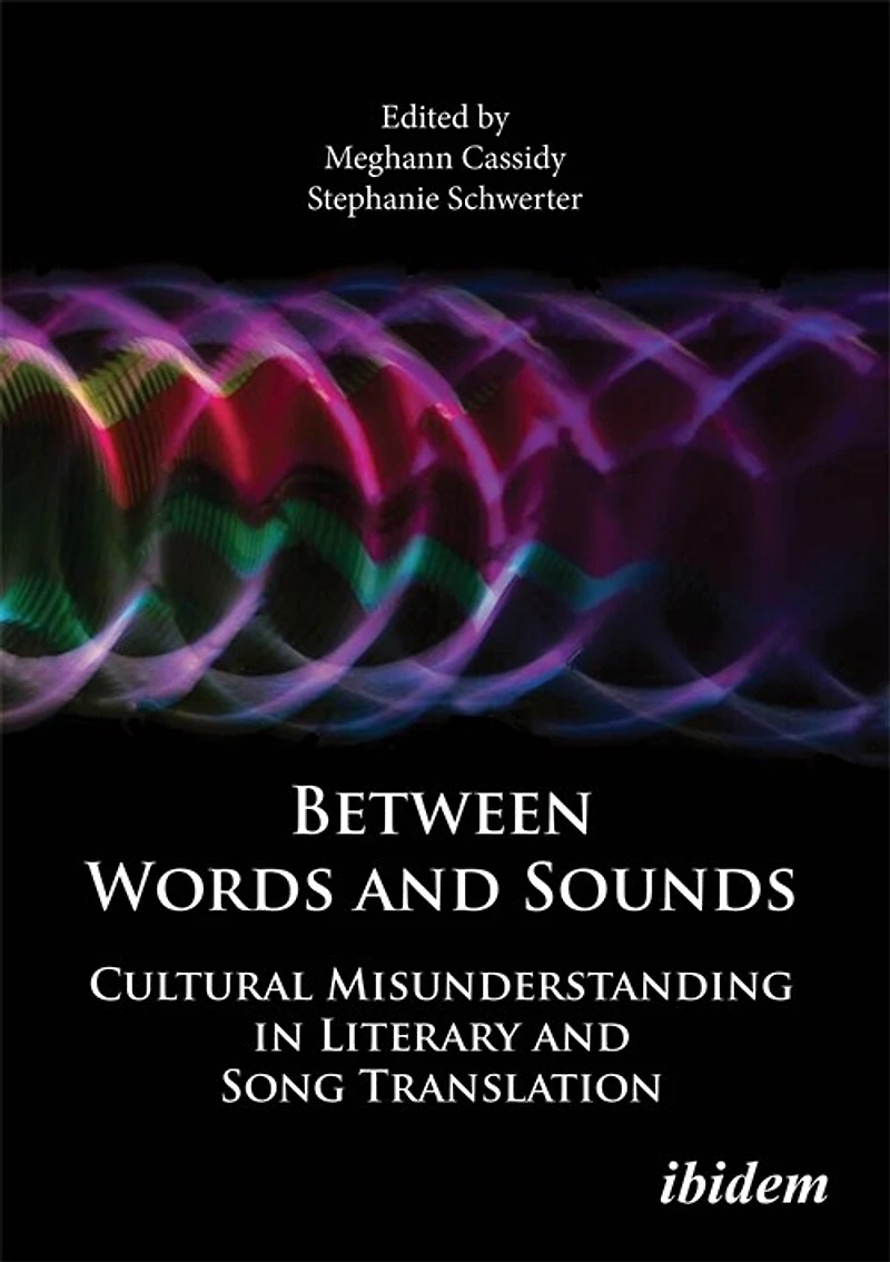 Between Words and Sounds: Cultural Misunderstanding in Literary and Song Translation