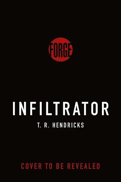 The Infiltrator: A Derek Harrington Novel