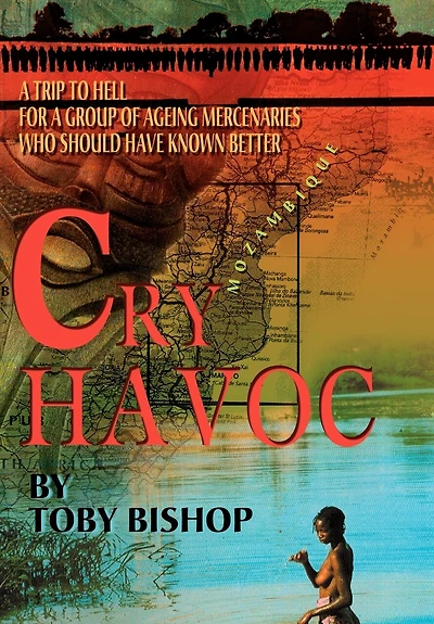 Cry Havoc: a Trip to Hell for Group of Ageing Mercenaries Who Should Have Known Better