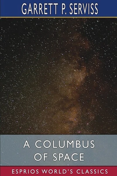 A Columbus Of Space (esprios Classics)