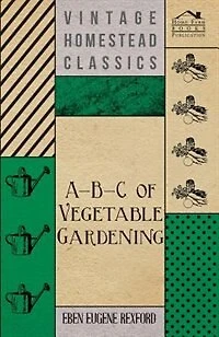 A-b-c Of Vegetable Gardening