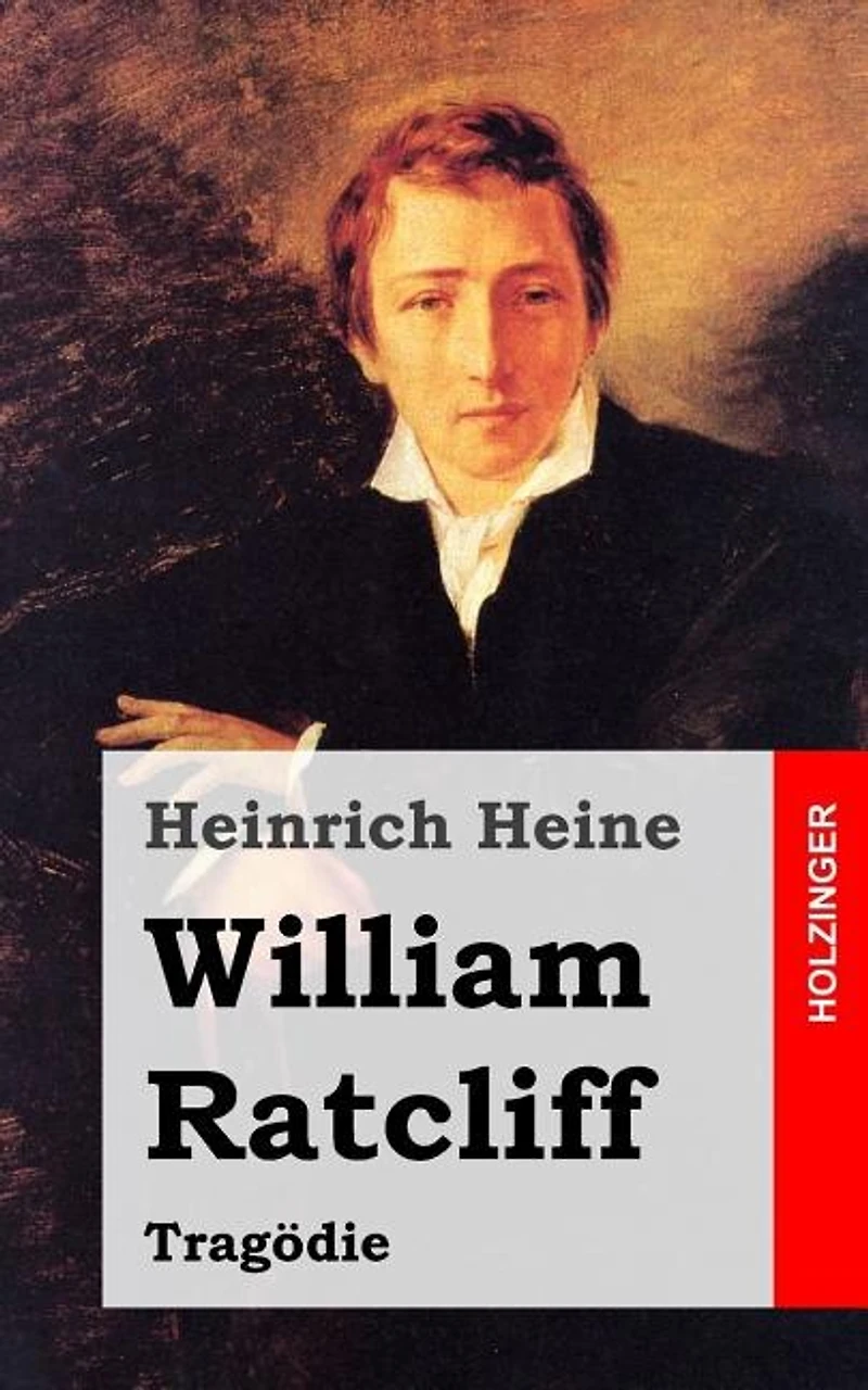 William Ratcliff: Tragödie