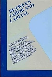 BETWEEN LABOUR AND CAPITAL