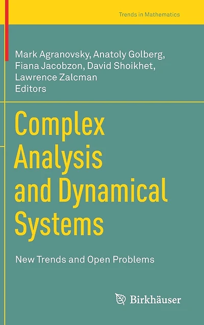 Complex Analysis and Dynamical Systems: New Trends Open Problems