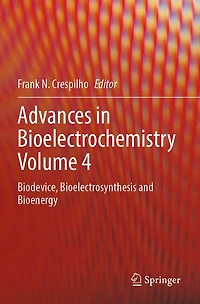Advances in Bioelectrochemistry Volume 4: Biodevice, Bioelectrosynthesis and Bioenergy