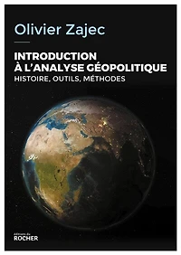 Introduction à l'analyse géopolitique : histoire, outils, méthodes: méthodes