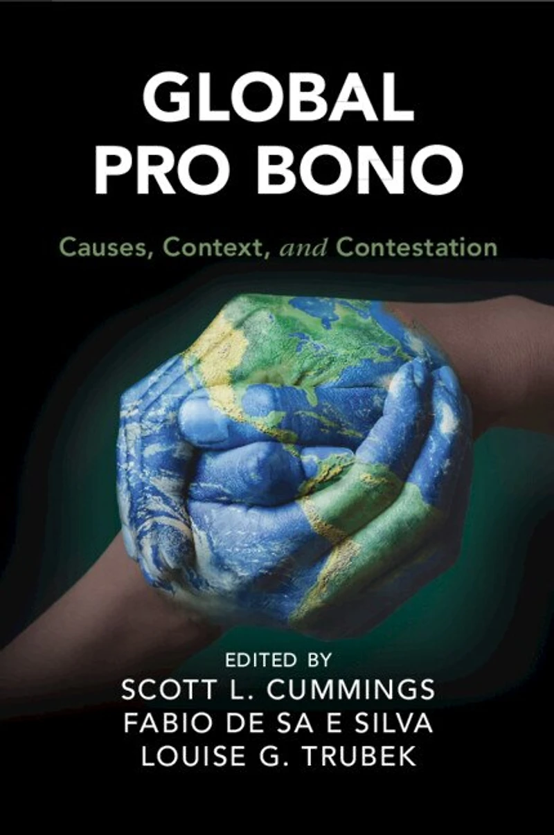 Global Pro Bono: Causes, Context