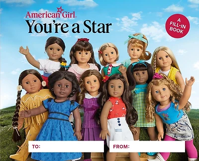 American Girl: You're A Star: Fill-in Book
