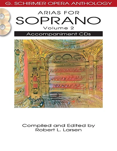 Arias For Soprano - Volume 2: G. Schirmer Opera Anthology Accompaniment Cds (2)