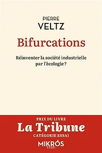 Bifurcations: Réinventer la société industrielle par l'écologie ?