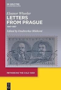 Letters from Prague: 1947–1957
