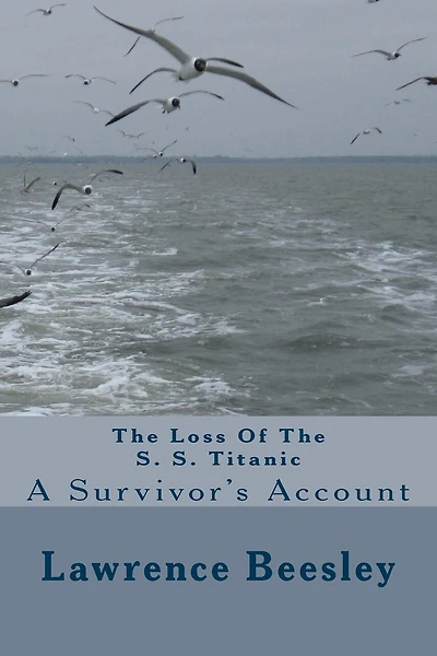 The Loss Of The S. S. Titanic