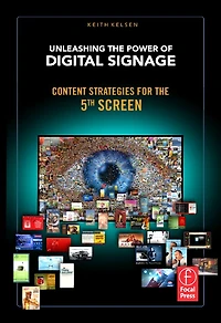 Unleashing The Power Of Digital Signage: Content Strategies For 5th Screen