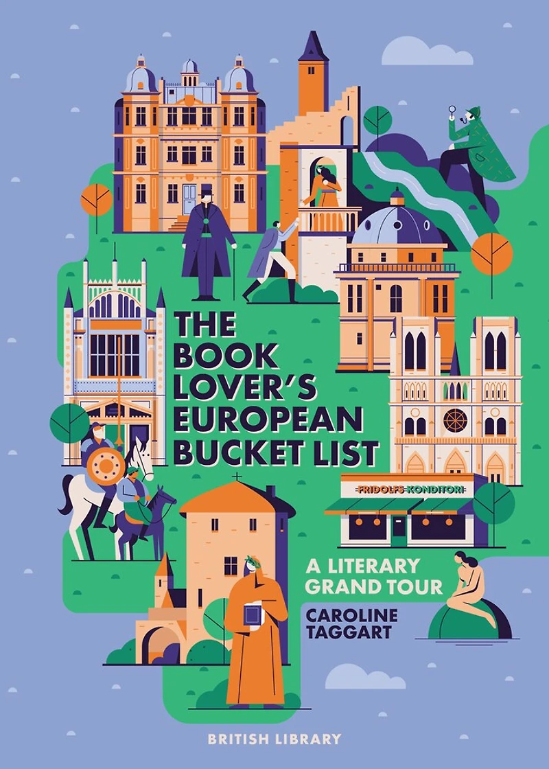 The European Book Lover's Bucket List: A Grand Tour of Literature