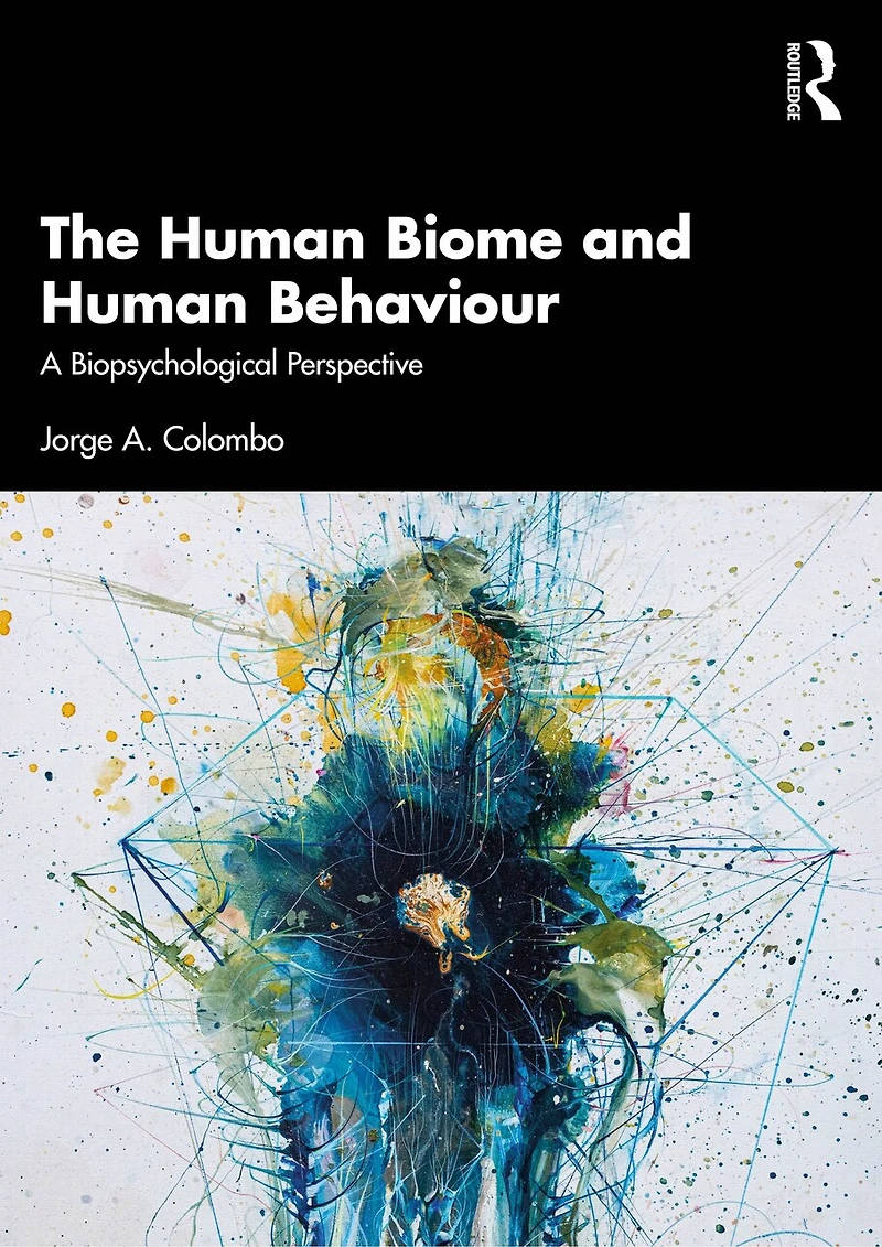 The Human Biome and Behaviour: A Biopsychological Perspective