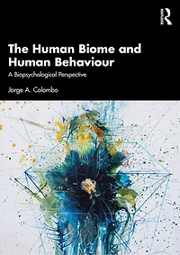 The Human Biome and Behaviour: A Biopsychological Perspective