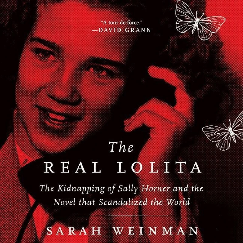 The Real Lolita: Kidnapping Of Sally Horner And Novel That Scandalized World