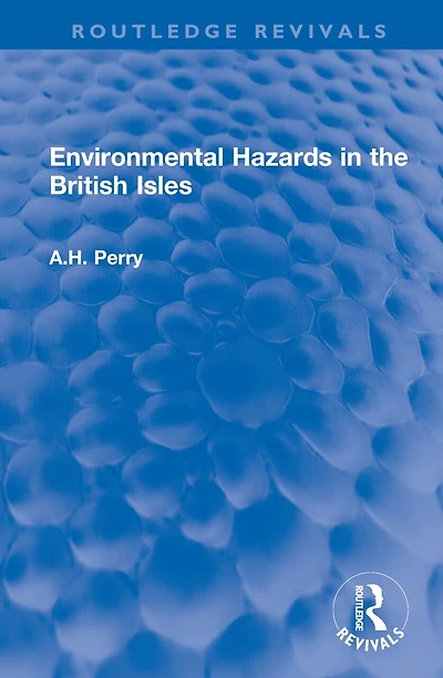 Environmental Hazards the British Isles
