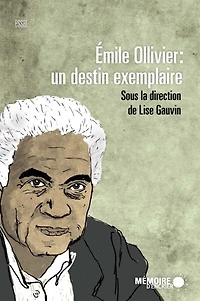 Émile Ollivier: un destin exemplaire