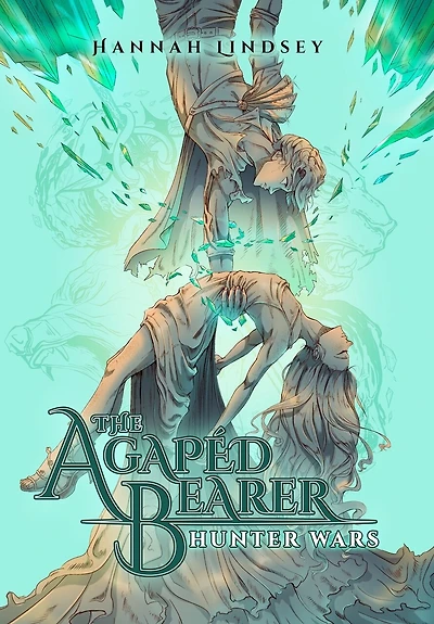 The Agapéd Bearer: Hunter Wars