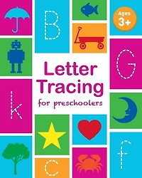 Letter Tracing Book For Preschoolers: Letter Tracing Book, Practice For Kids, Ages 3-5, Alphabet Writing Practice