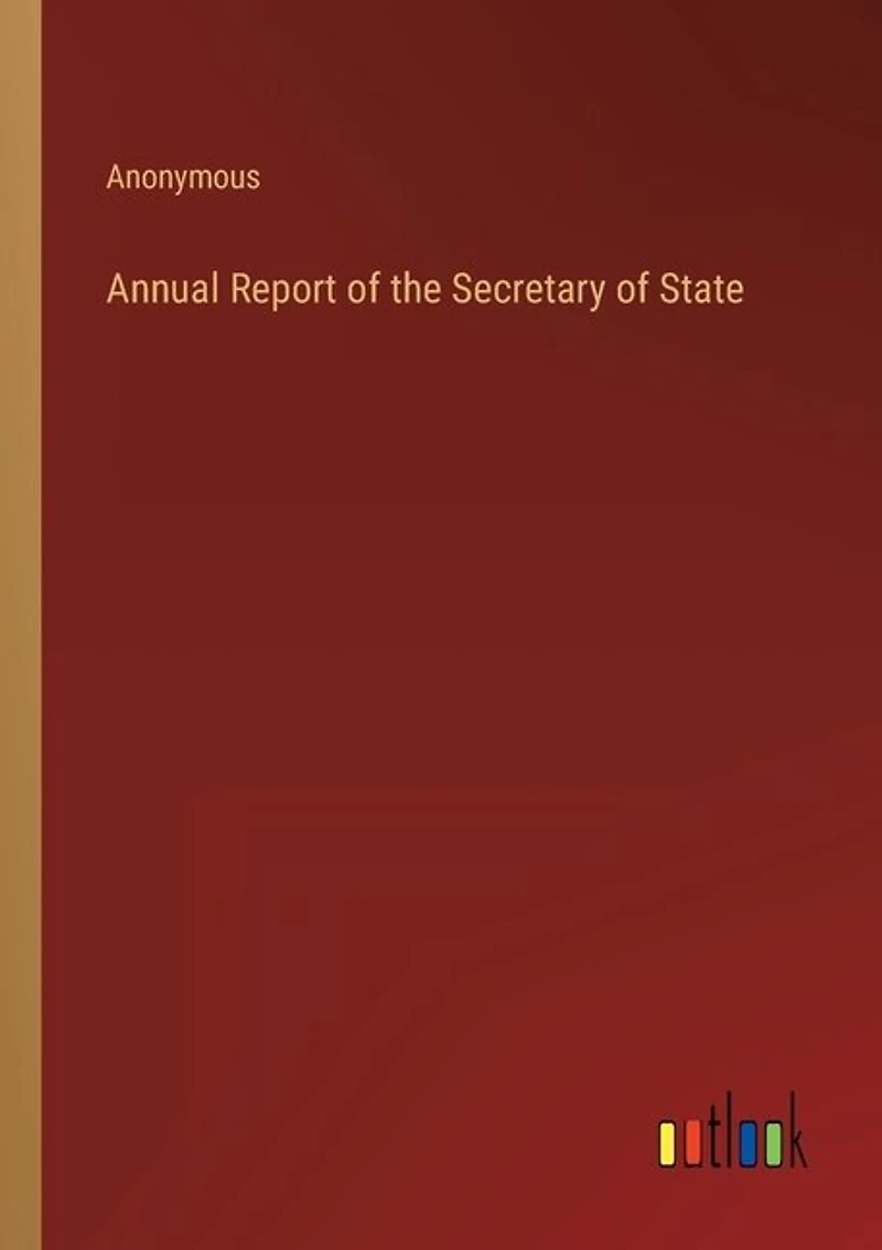 Annual Report of the Secretary of State