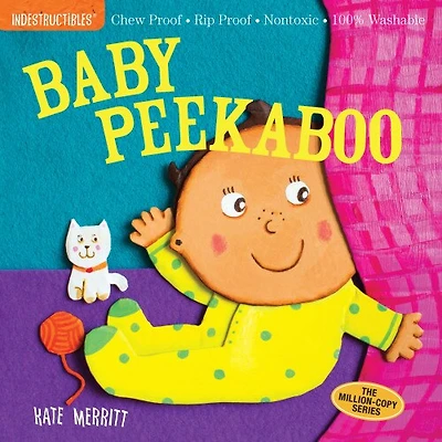 Indestructibles: Baby Peekaboo: Chew Proof · Rip Proof · Nontoxic · 100% Washable (book For Babies, Newborn Books, Safe To Chew)